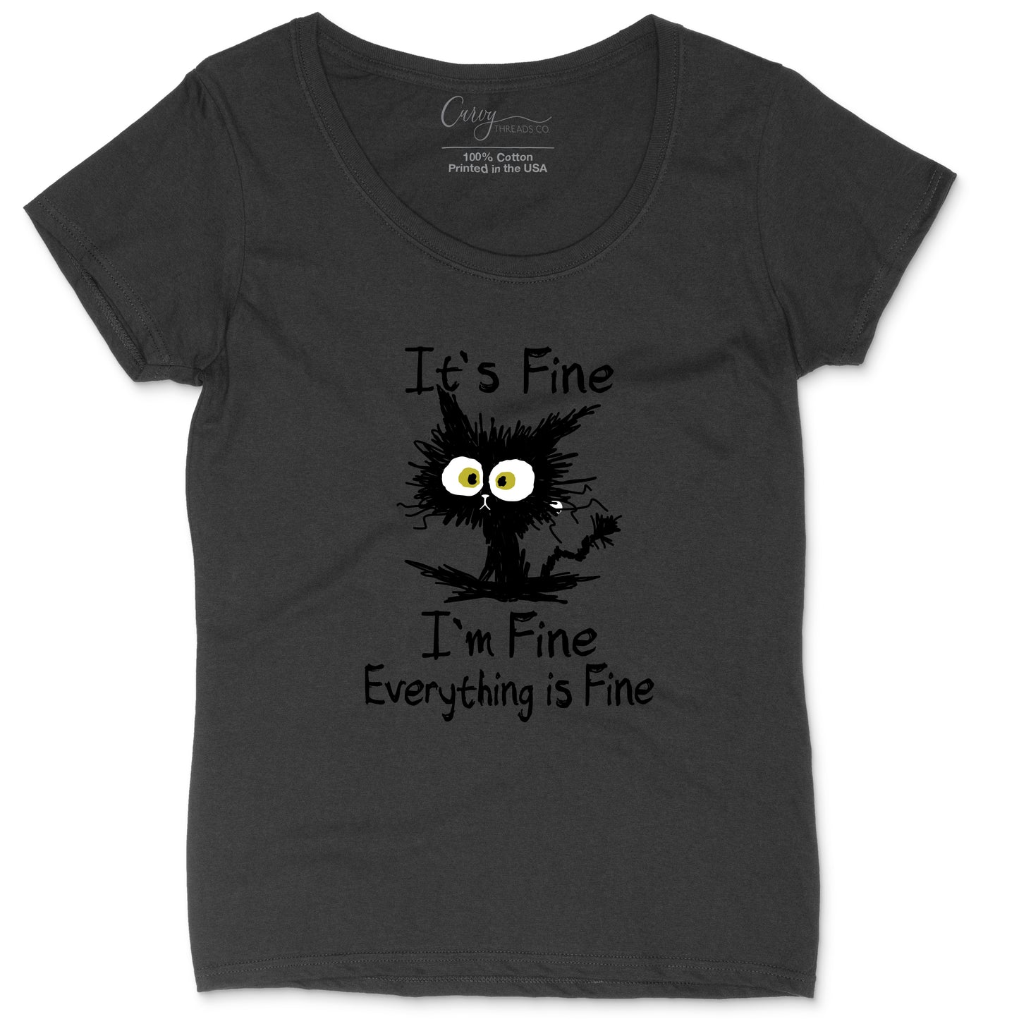 I'm Fine It's Fine Everything is Fine | Ladies Plus Size T-Shirt