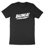 Bazinga | Mens & Ladies T-Shirt