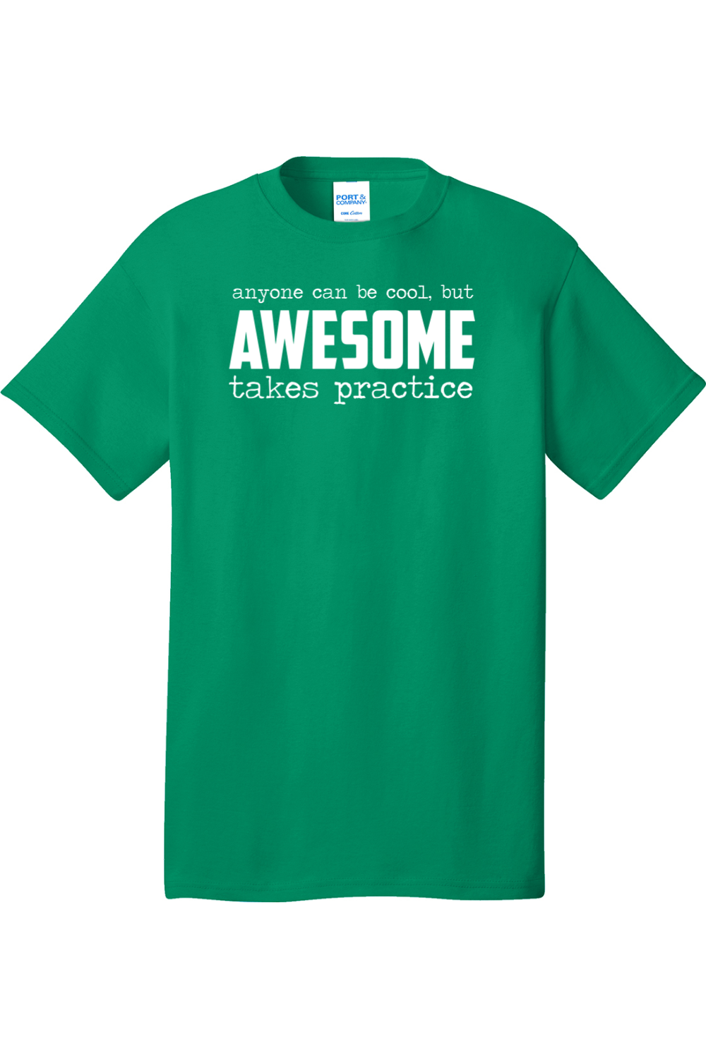 Awesome Takes Practice | Mens Big & Tall T-Shirt