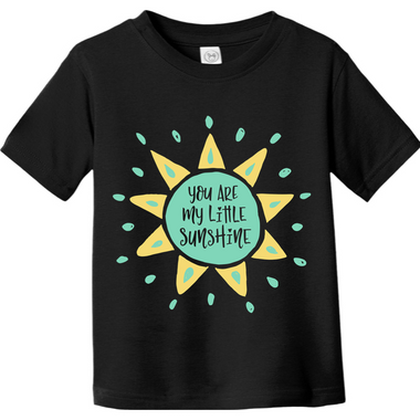 You Are My Little Sunshine | Toddler T-Shirt