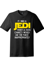 If I Was a Jedi | District Perfect Tri Tee