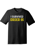 I Survived Order 66 | Funny T-Shirts for Men and Ladies