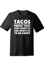 Tacos Proof That God Loves Us | District Perfect Tri Tee