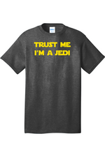 Trust Me I'm a Jedi | Mens Big & Tall T-Shirt