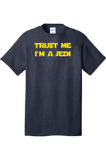 Trust Me I'm a Jedi | Mens Big & Tall T-Shirt