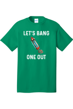 Lets Bang On Out  | Mens Big and Tall Short Sleeve T-Shirt