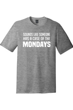 Case of the Mondays | Funny T-Shirts for Men and Ladies