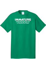 Immature A Word Boring People Use | Mens Big & Tall T-Shirt