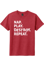 Nap Play Destroy Repeat | District Youth Very Important Tee