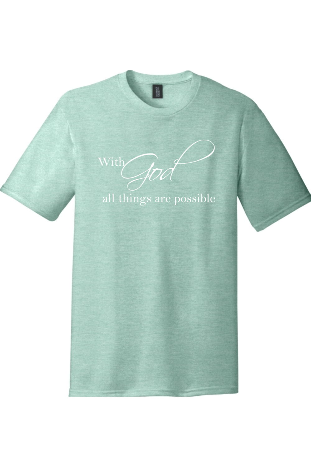 With God All Things are Possible | District Perfect Tri Tee