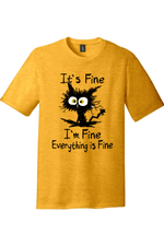 I'm Fine Its Fine Everything is Fine | Funny T-Shirts for Men and Ladies