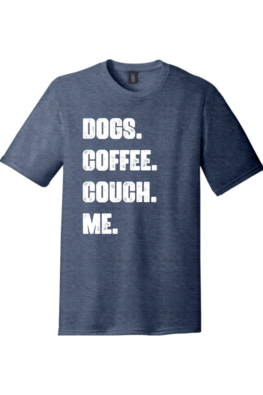 Dogs Coffee Couch Me_White | District Perfect Tri Tee