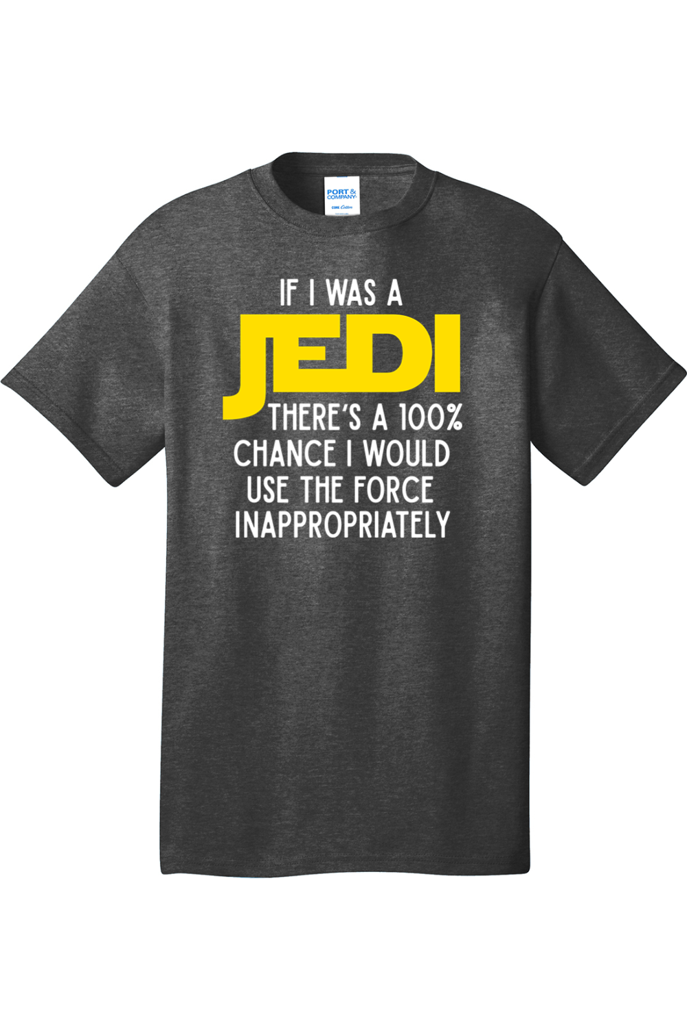 If I Was a Jedi | Mens Big & Tall T-Shirt