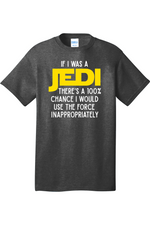 If I Was a Jedi | Mens Big & Tall T-Shirt