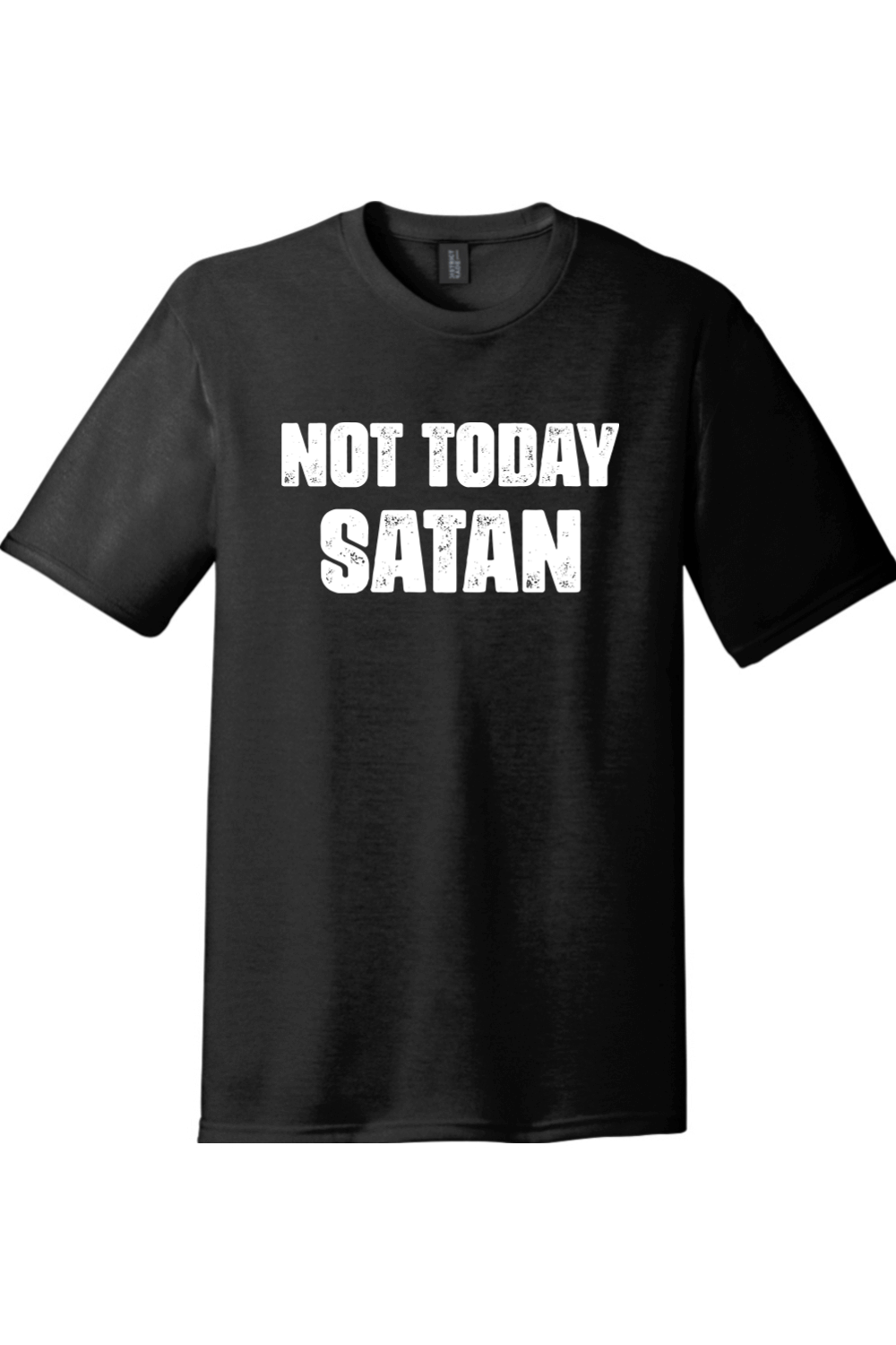 Not Today Satan Version 1 | District Perfect Tri Tee