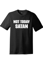 Not Today Satan Version 1 | District Perfect Tri Tee