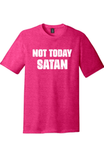 Not Today Satan Version 1 | District Perfect Tri Tee