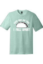 Every Now and Then I Fall Apart | District Perfect Tri Tee