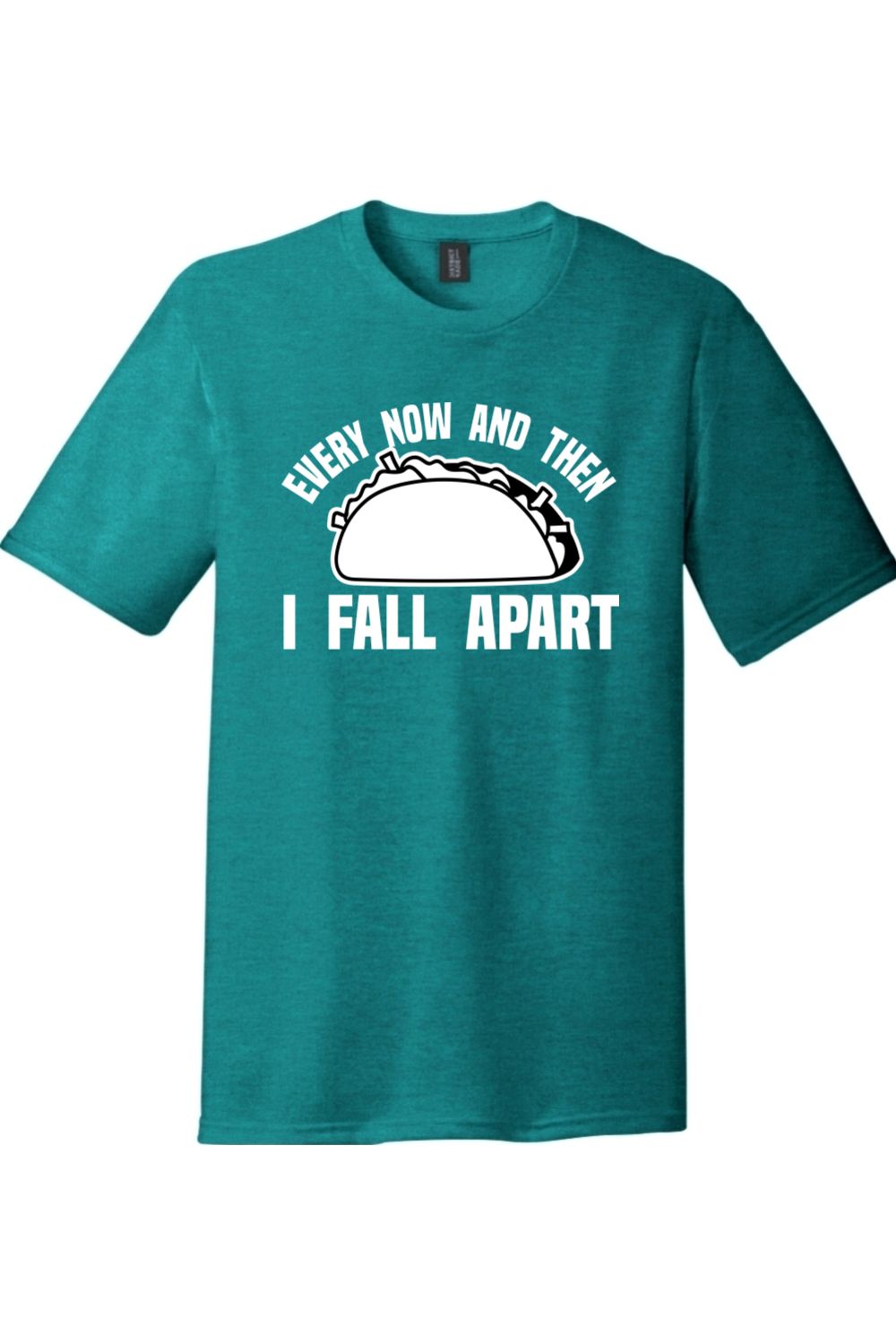 Every Now and Then I Fall Apart | District Perfect Tri Tee