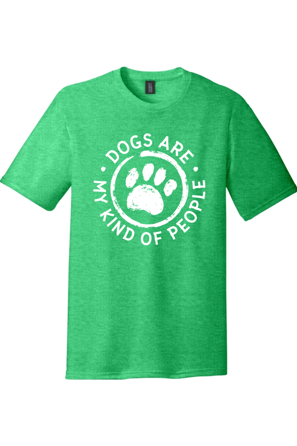 Dogs are My Kind of People | District Perfect Tri Tee