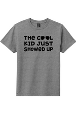 The Cool Kid Just Showed Up | District Youth Very Important Tee