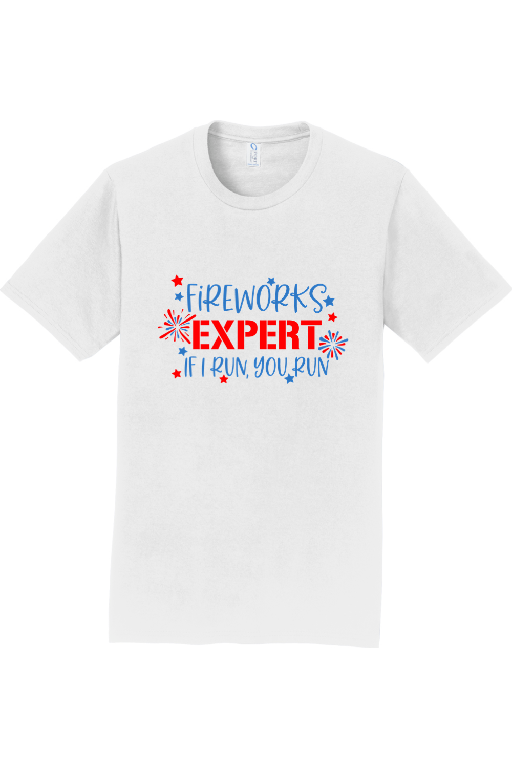 Fireworks Expert If I Run You Run | Mens & Ladies Classic T-Shirt