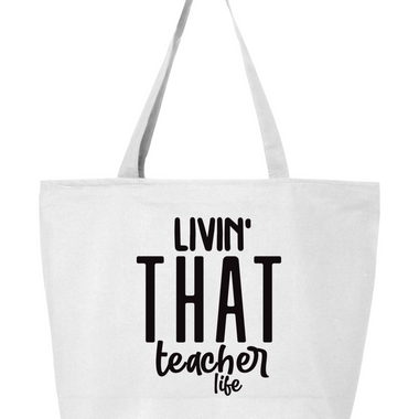 Livin that Teacher Life | Canvas Zippered Tote