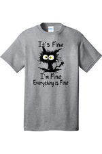 I'm Fine Its Fine Everything is Fine | Mens Big & Tall T-Shirt