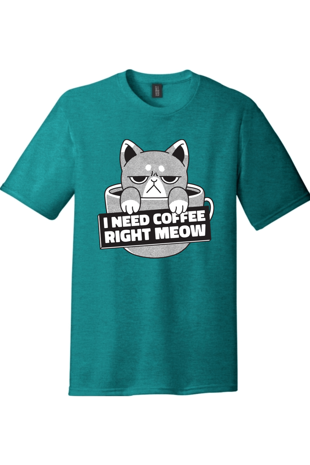 I Need Coffee Right Meow Angry Cat | District Perfect Tri Tee