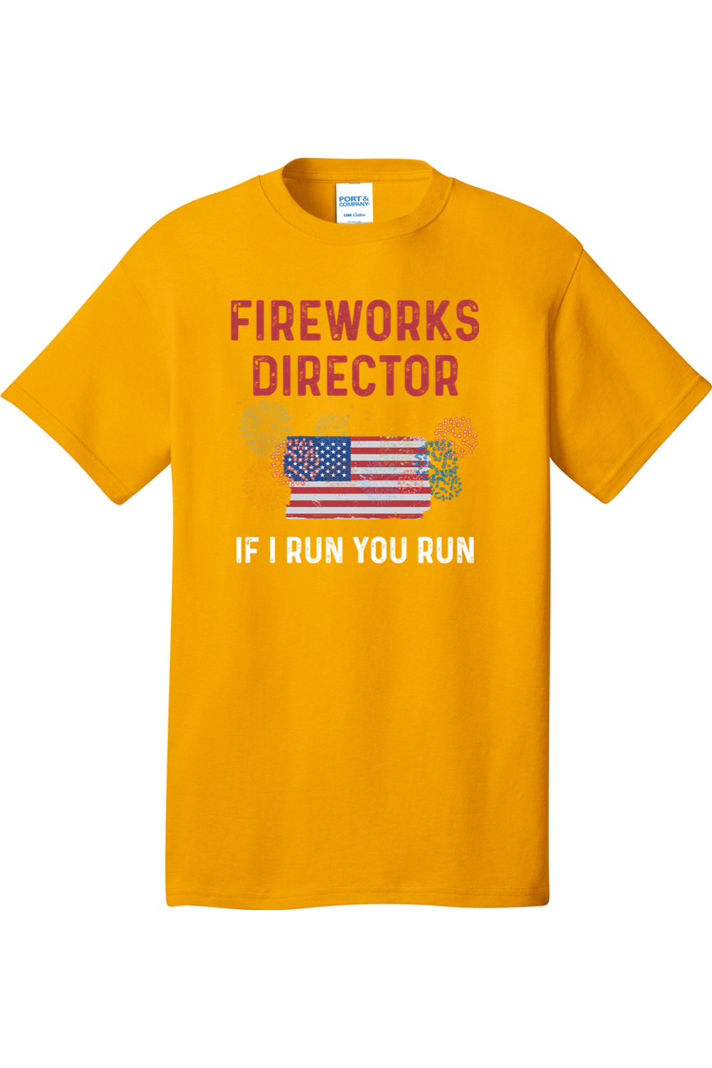 Fireworks Director If I Run You Run | Mens Big and Tall Short Sleeve T-Shirt
