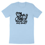 I'm Sorry Did I Roll My Eyes Out Loud Version 1 | Mens & Ladies T-Shirt