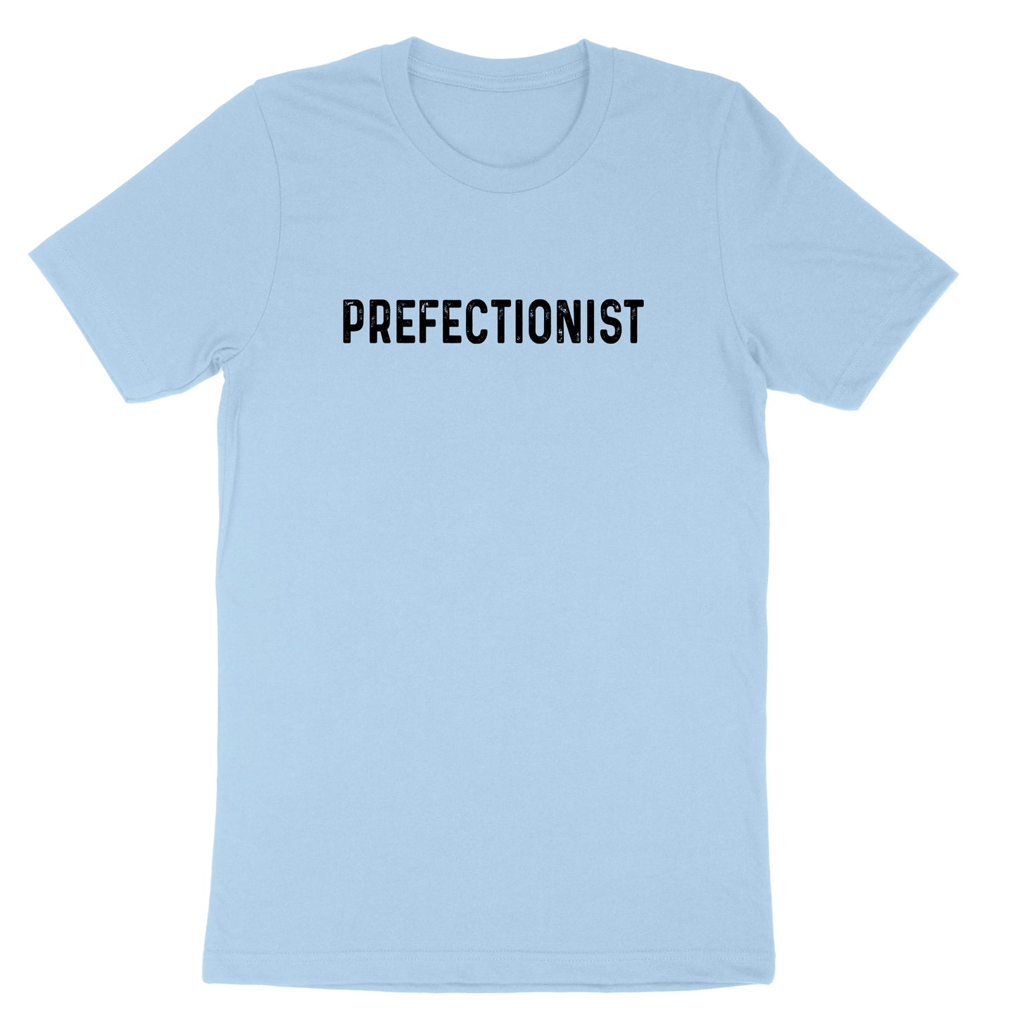 Prefectionist | Mens & Ladies T-Shirt