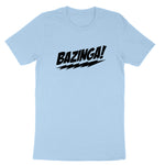 Bazinga | Mens & Ladies T-Shirt