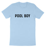 Pool Boy | Mens & Ladies T-Shirt