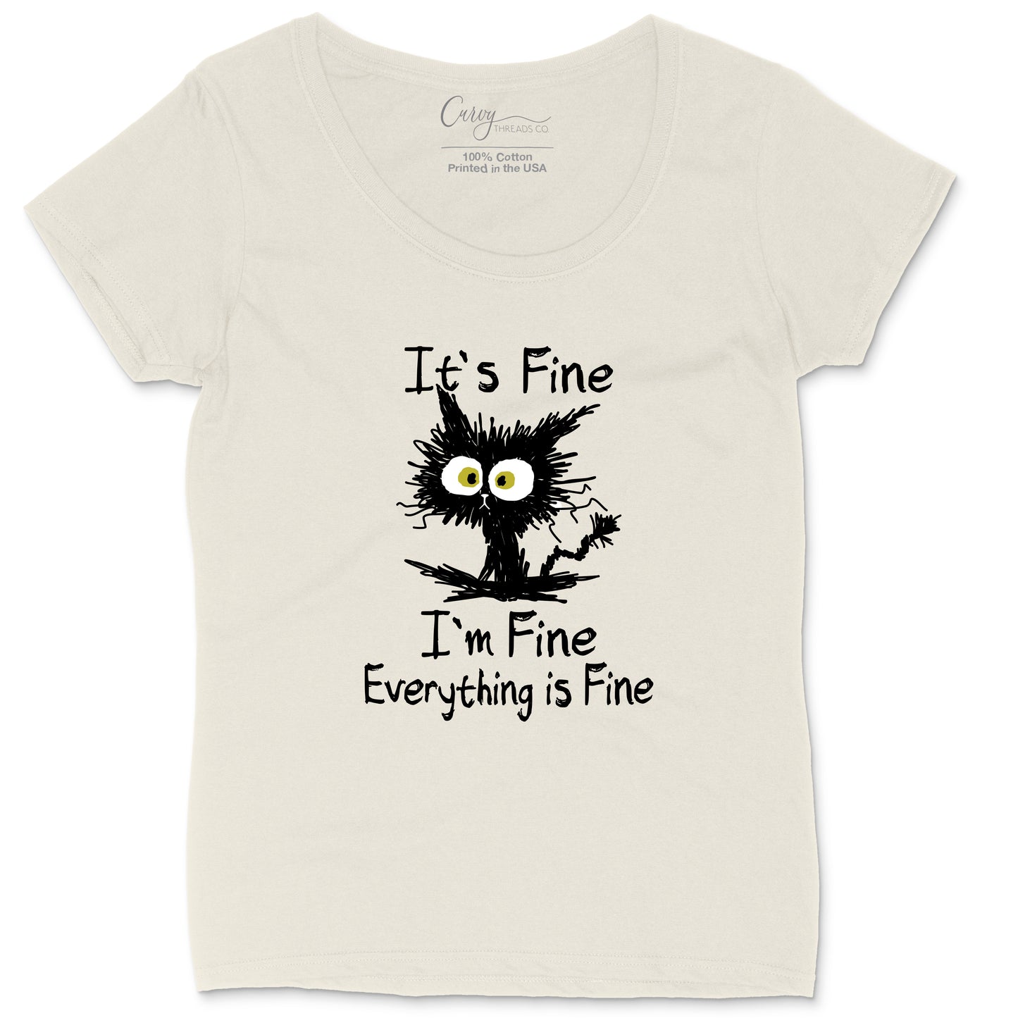 I'm Fine It's Fine Everything is Fine | Ladies Plus Size T-Shirt