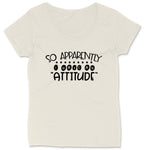 So Apparently I Have an Attitude | Ladies Plus Size T-Shirt (Copy)