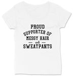 Proud Supporter of Messy Hair and Sweatpants | Ladies Plus Size T-Shirt