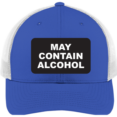 May Contain Alcohol Patch Hat