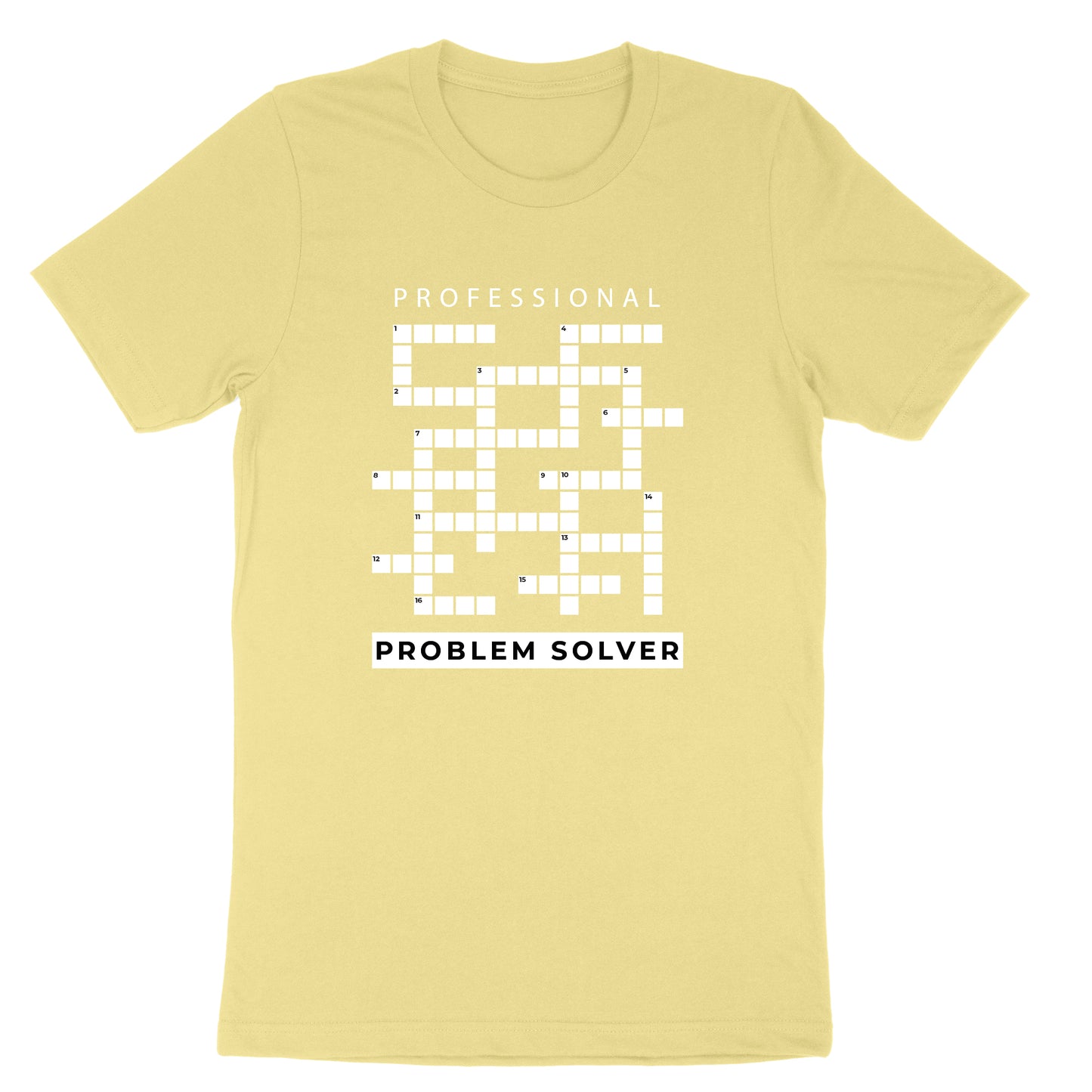 Professional Problem Solver | Mens & Ladies T-Shirt