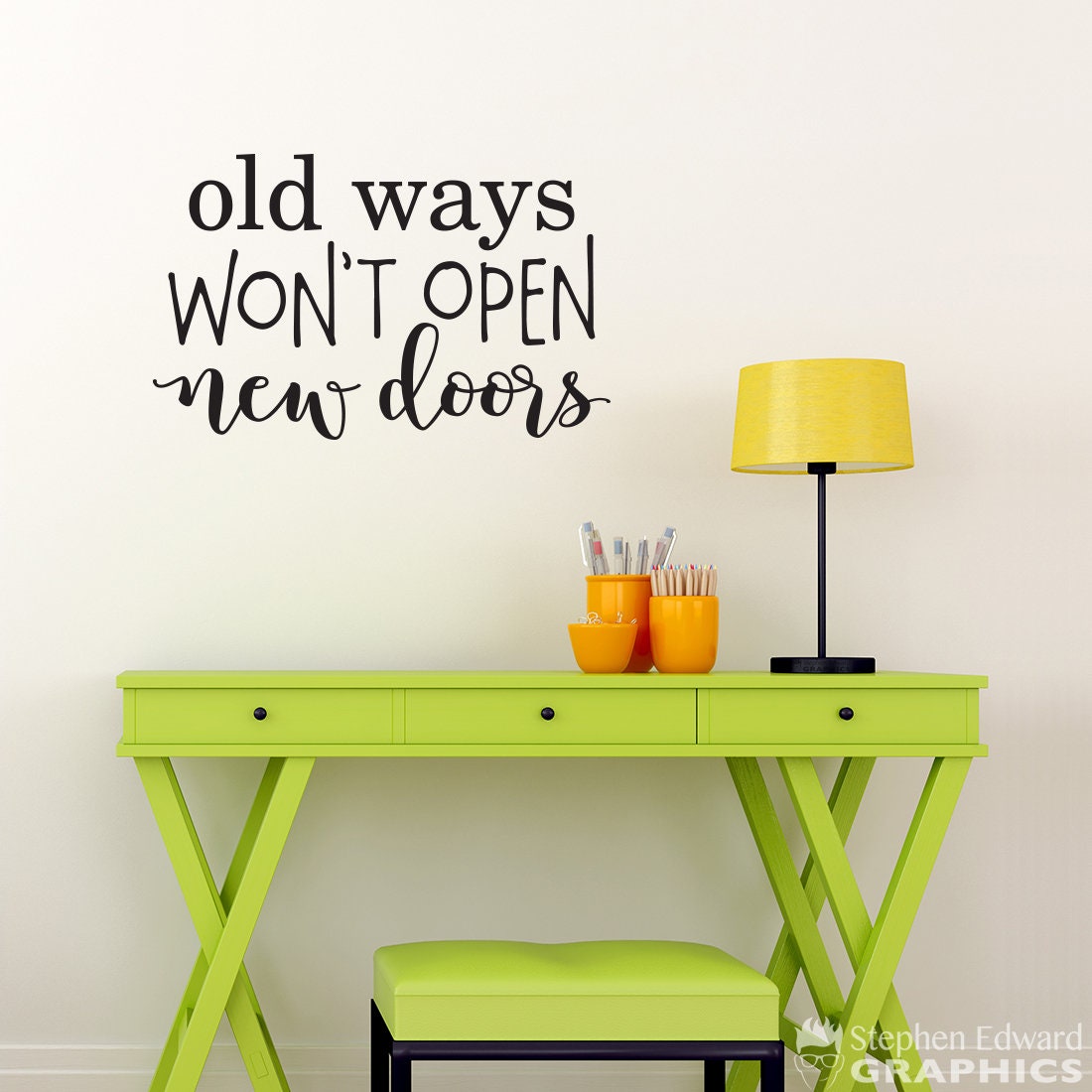 Old Ways Won't Open New Doors Wall Decal | Motivational Vinyl | Office Decor