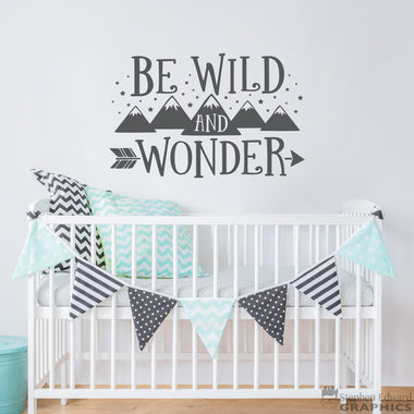 Be Wild and Wonder Wall Decal | Wall Sticker