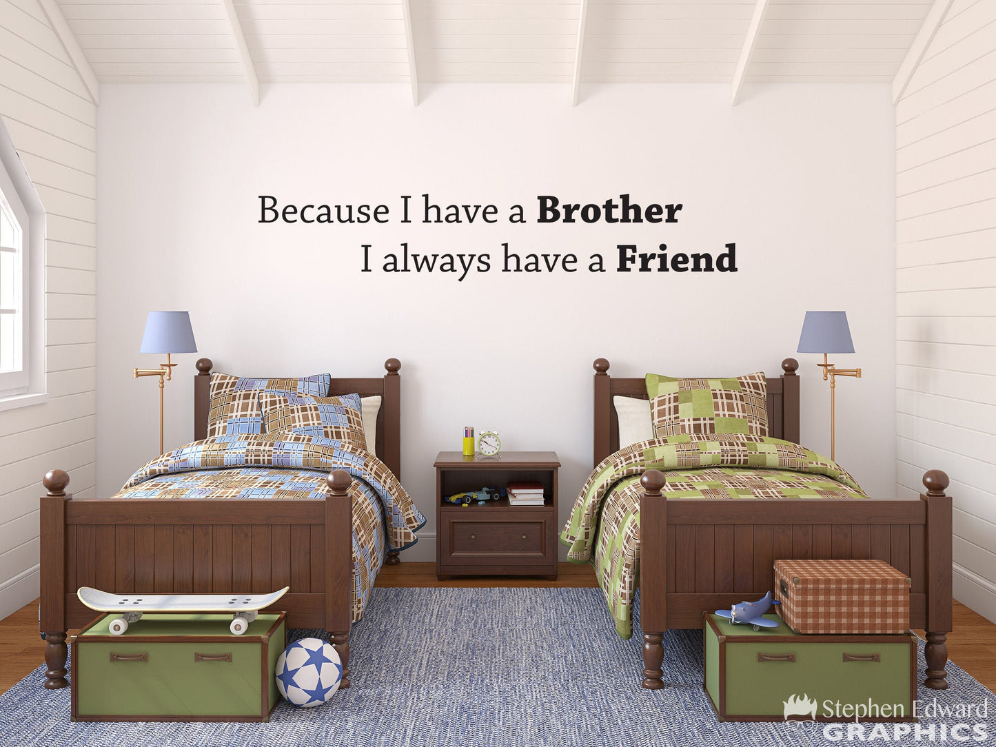 Because I have a Brother I Alway Have a Friend Wall Decal | Wall Sticker