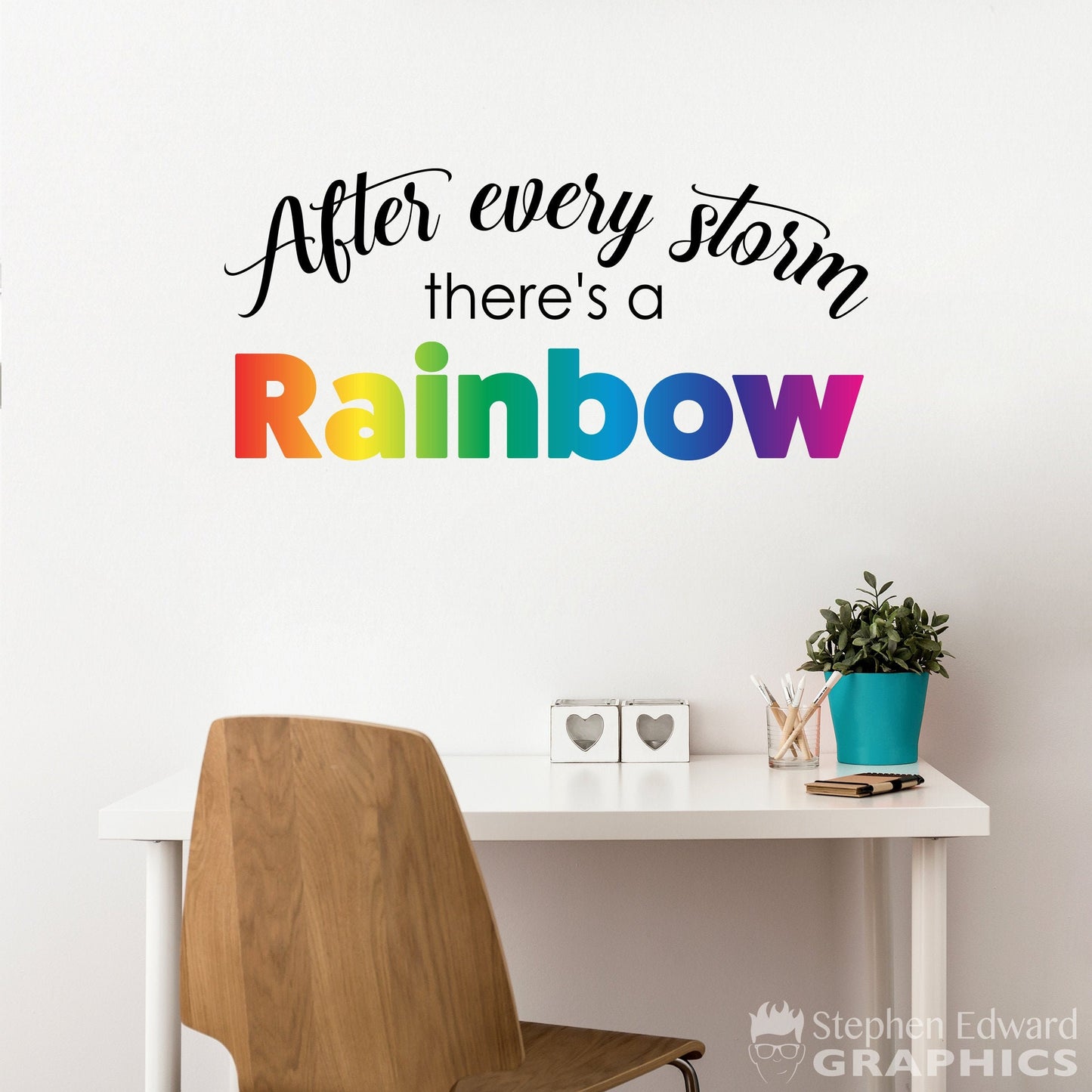 After Every Storm There's a Rainbow Wall Decal | Wall Sticker