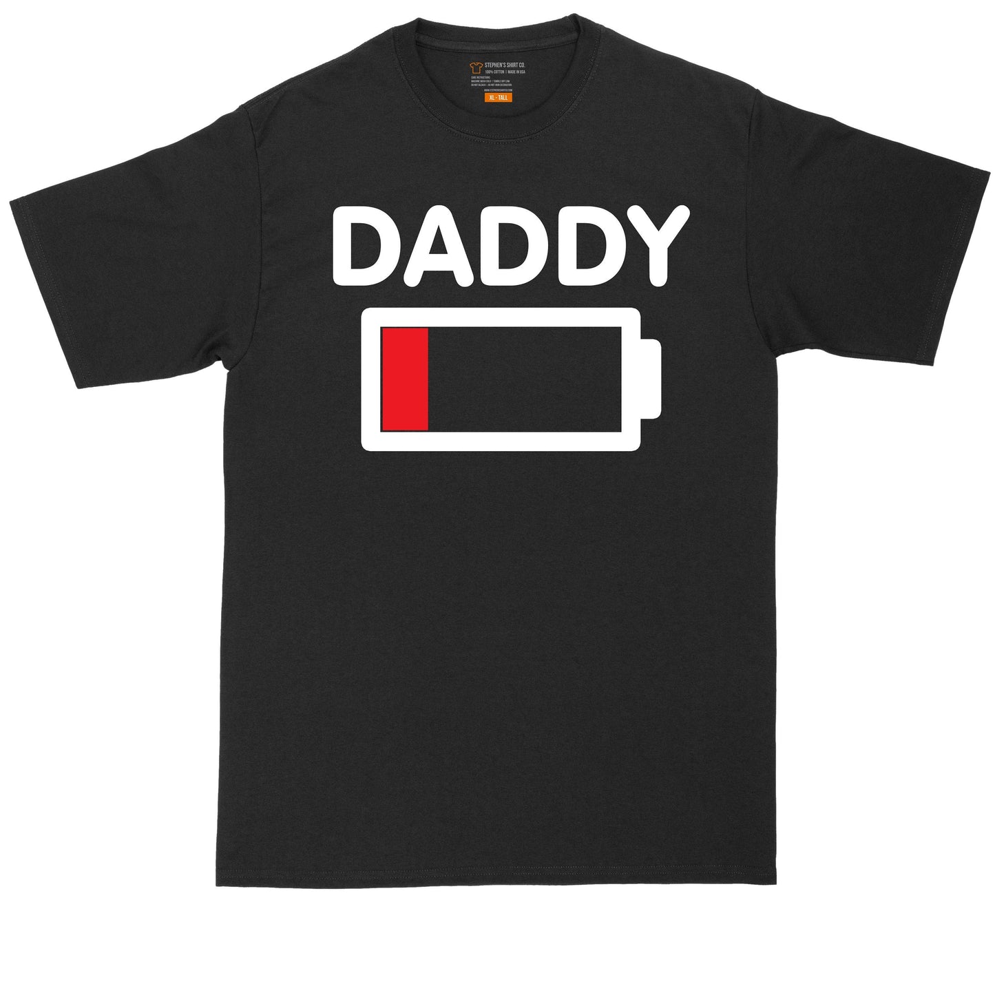 Daddy Low Battery | Mens Big & Tall T-Shirt