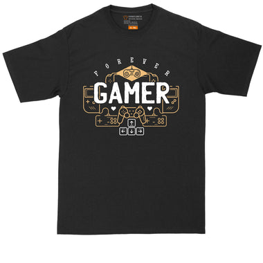 Forever Gamer | Mens Big & Tall Short Sleeve T-Shirt | Thunderous Threads Co