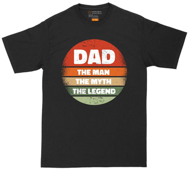 Dad the Man the Myth the Legend Version 2 | Mens Big & Tall Short Sleeve T-Shirt | Thunderous Threads Co
