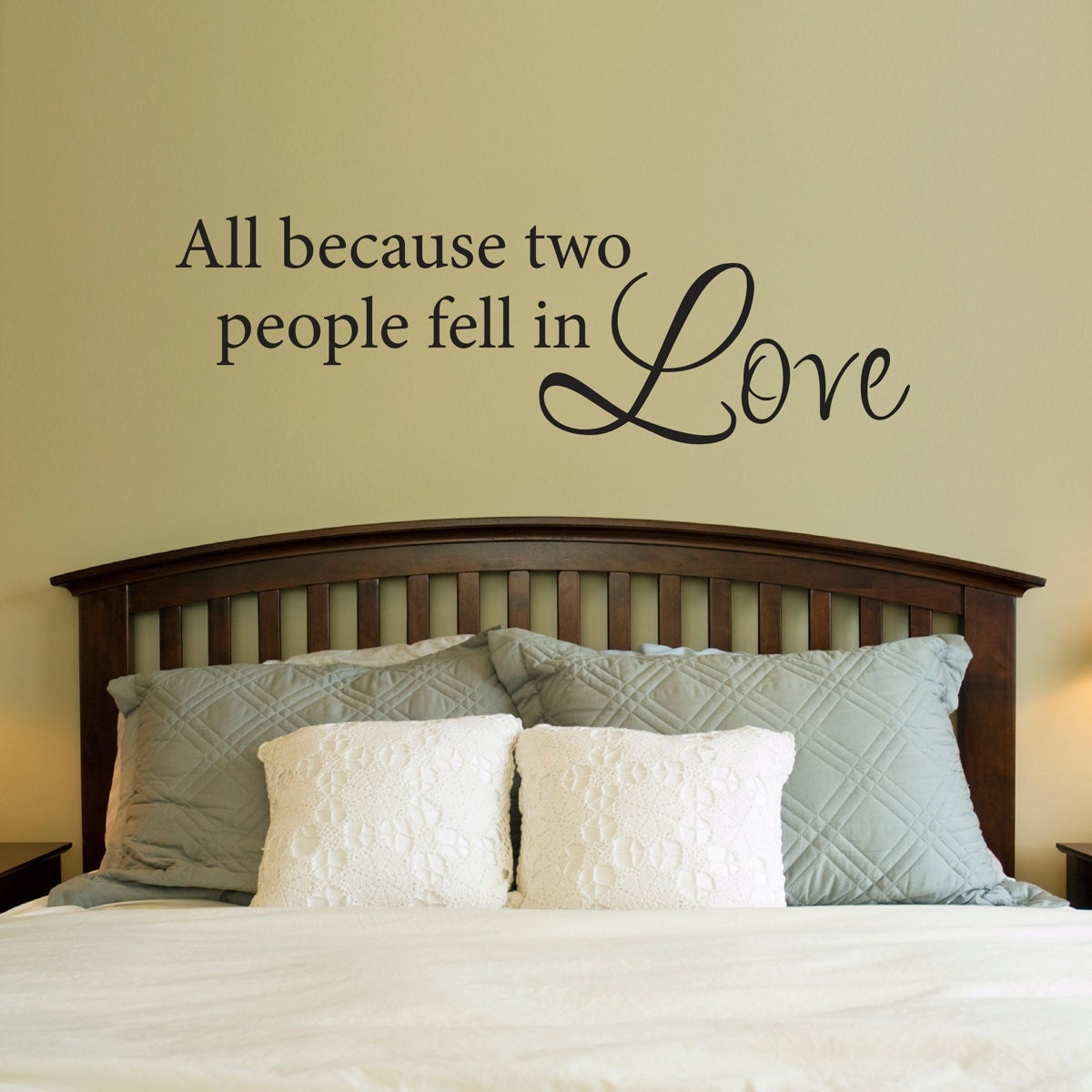 All Because Two People Fell In Love Wall Decal | Wall Sticker