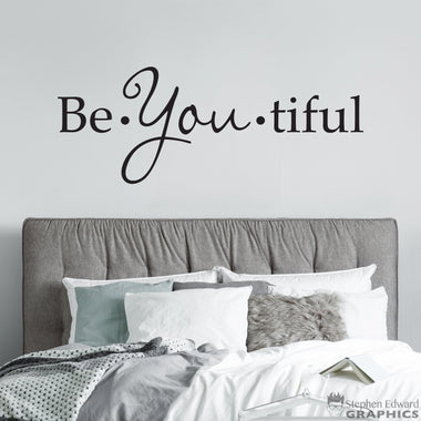 Be You tiful Wall Decal | Wall Sticker