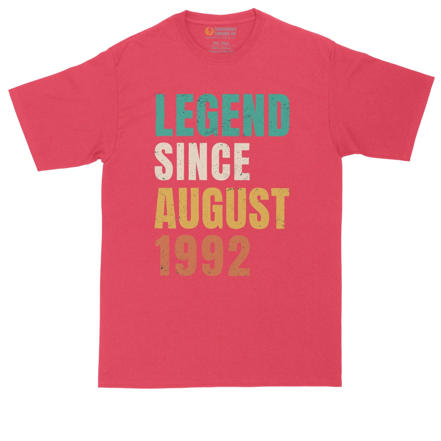 Legend Since August 1992 | Personalize with Your Own Year | Birthday Shirt | Mens Big & Tall T-Shirt