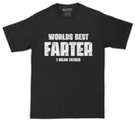 Worlds Best Farter - I Mean Father | Funny Shirt | Fathers Day Gift | Mens Big & Tall T-Shirt